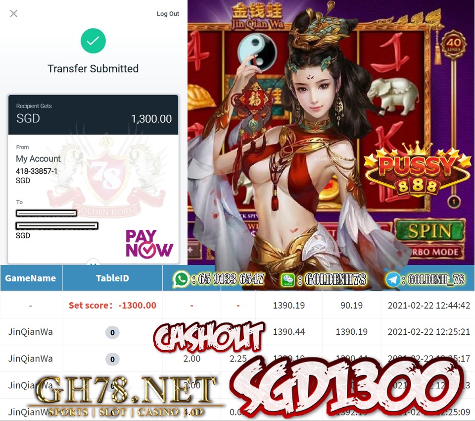 PUSSY888 JIN QIAN WA CASHOUT $S1300