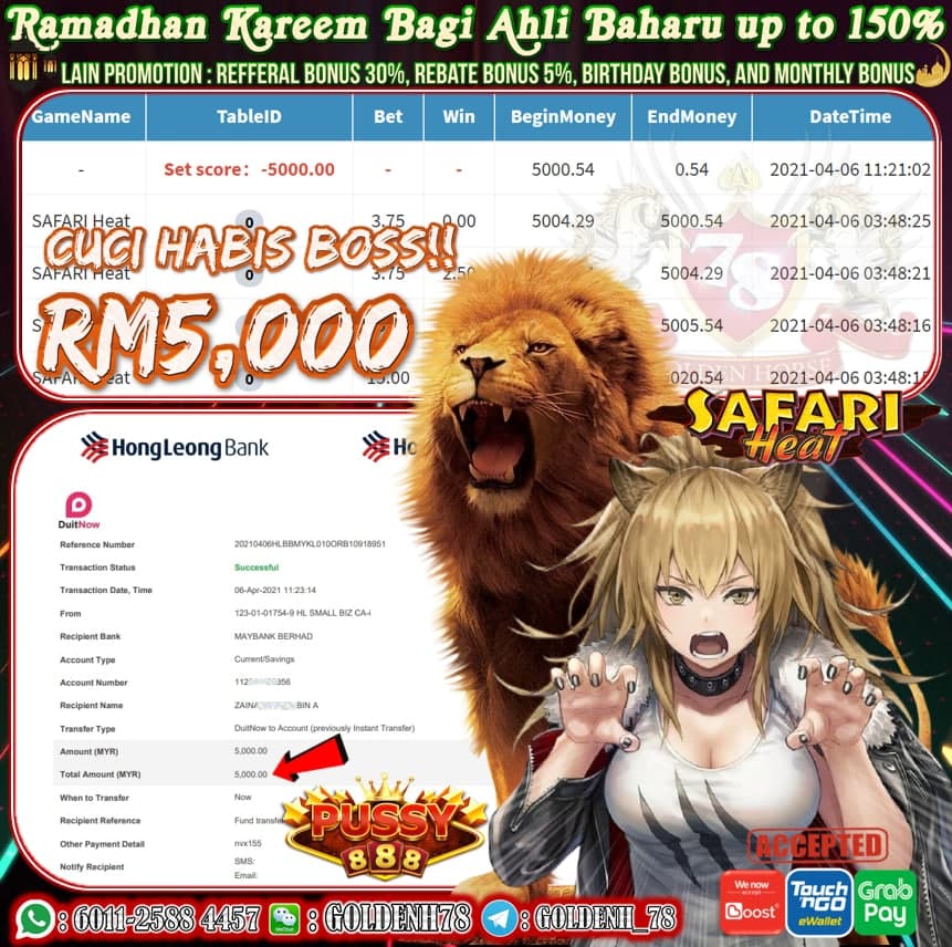 PUSSY888 SAFARI HEAT GAME CUCI RM5000