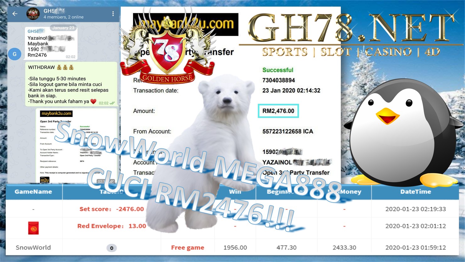 2020 NEW YEAR !!! MEMBER MAIN MEGA888 , SNOW WORLD ,WITHDRAW RM2476 !!!	